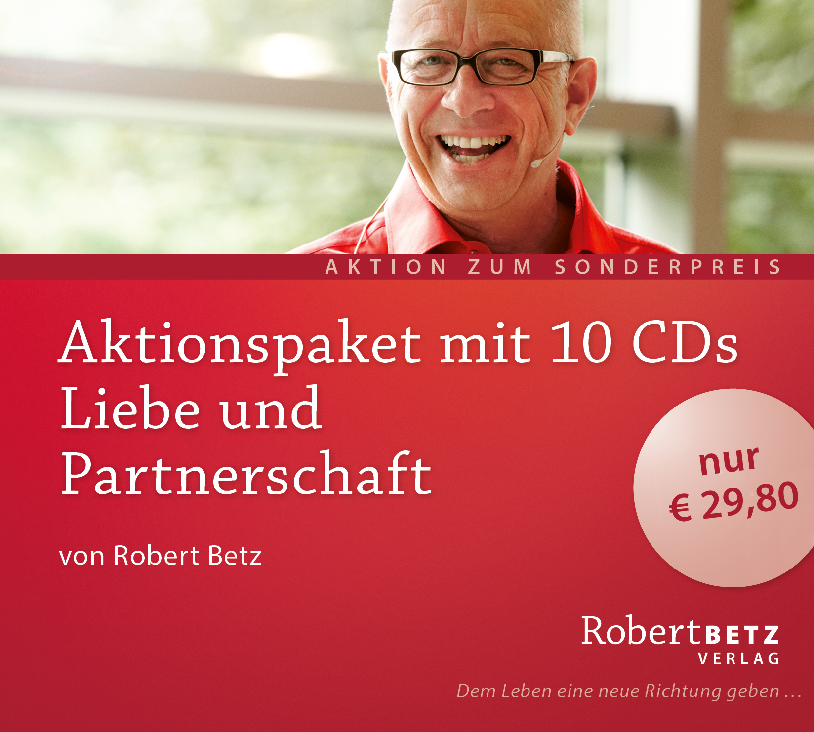 10 CDs im Aktionspaket zum Thema Liebe & Partnerschaft von Robert Betz